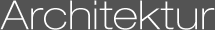 Architektur