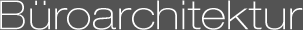 Bueroarchitektur