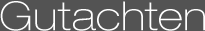 Gutachten